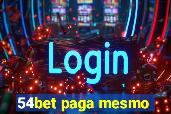 54bet paga mesmo